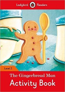 Книги для детей: Ladybird Readers 2 The Gingerbread Man Activity Book