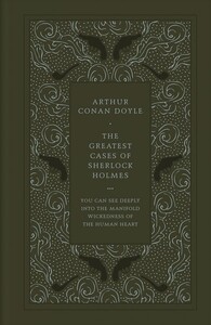 Книги для дорослих: Faux Leather Edition:The Greatest Cases of Sherlock Holmes [Hardcover] (9780241256657)