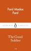 The Good Soldier - Pocket Penguins (Ford Madox Ford)
