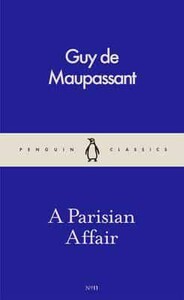 Книги для взрослых: A Parisian Affair - Penguin Classics