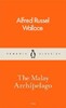 The Malay Archipelago [Pocket Penguins]