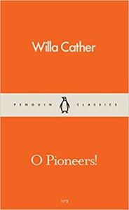 Книги для дорослих: O Pioneers!