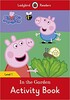 Ladybird Readers 1 Peppa Pig: In the Garden Activity Book