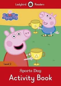 Книги для дітей: Ladybird Readers 2 Peppa Pig: Sports Day Activity Book