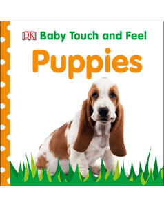 Книги для дітей: Baby Touch and Feel Puppies