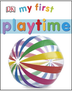 Книги для детей: My First Playtime