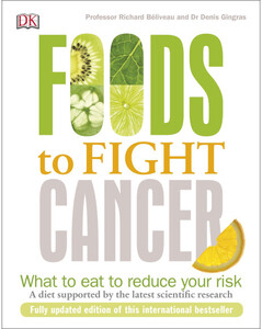 Книги для дорослих: Foods to Fight Cancer : What to Eat to Help Beat Cancer