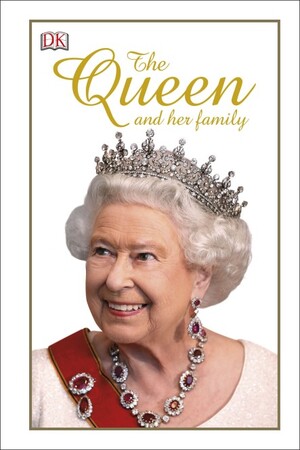 Для молодшого шкільного віку: The Queen and her Family