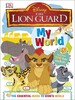 My World: Disney The Lion Guard