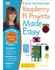 Raspberry Pi Made Easy
