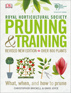 Фауна, флора и садоводство: RHS Pruning and Training