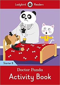 Книги для детей: Ladybird Readers Starter B Doctor Panda Activity Book