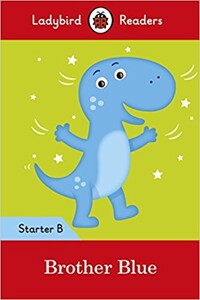 Книги для дітей: Ladybird Readers Starter B Brother Blue