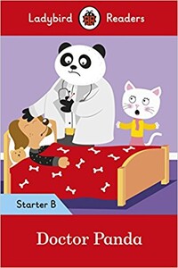 Книги для детей: Ladybird Readers Starter B Doctor Panda