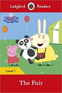 Книги для детей: Ladybird Readers 1 Peppa Pig: The Fair