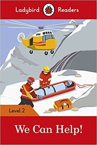 Книги для детей: Ladybird Readers 2 We Can Help!