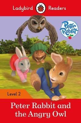 Художественные книги: Ladybird Readers 2 Peter Rabbit and the Angry Owl