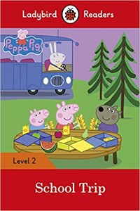 Книги для дітей: Ladybird Readers 2 Peppa Pig: School Trip