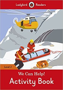 Книги для дітей: Ladybird Readers 2 We Can Help! Activity Book