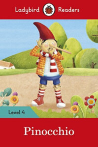 Книги для детей: Ladybird Readers 4 Pinocchio