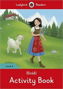 Книги для дітей: Ladybird Readers 4 Heidi Activity Book