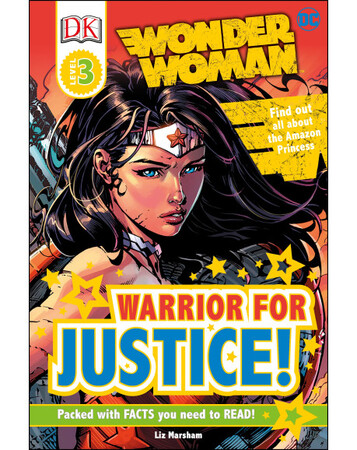 Для младшего школьного возраста: DC Wonder Woman Warrior for Justice!