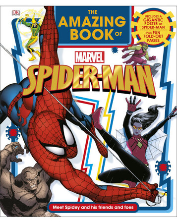Для младшего школьного возраста: The Amazing Book of Marvel Spider-Man