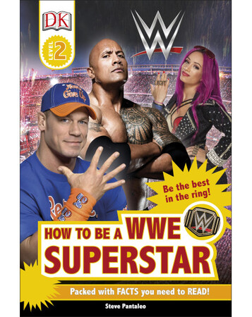 Для молодшого шкільного віку: DK Readers: How to be a WWE Superstar [Level 2]