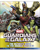 Marvel Guardians of the Galaxy: The Ultimate Guide to the Cosmic Outlaws