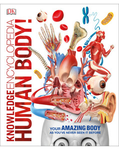 Книги про людське тіло: Knowledge Encyclopedia Human Body!