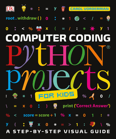 Для середнього шкільного віку: Computer Coding Python Projects for Kids