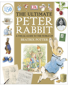 Познавательные книги: The Ultimate Peter Rabbit