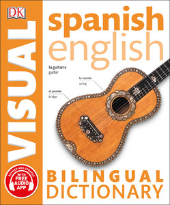 Іноземні мови: Spanish-English Bilingual Visual Dictionary