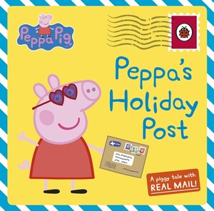 Книги для дітей: Peppa Pig: Peppa’s Holiday Post [Ladybird]