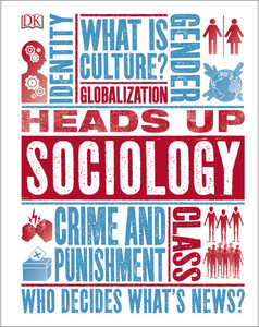 Книги для дітей: Heads Up Sociology