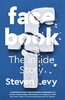 Facebook: The Inside Story [Penguin]
