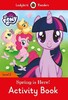 My Little Pony: Spring Is Here! Activity Book - Ladybird Readers Level 2