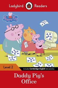 Книги для детей: Ladybird Readers 2. Peppa Pig: Daddy Pig's Office