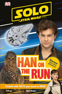 Художні книги: Solo A Star Wars Story Han on the Run
