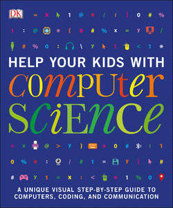 Пізнавальні книги: Help Your Kids with Computer Science