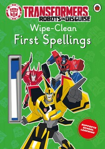 Книги для дітей: Transformers: Robots in Disguise. Wipe-Clean First Spellings [Ladybird]