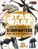 Star Wars Encyclopedia of Starfighters and Other Vehicles