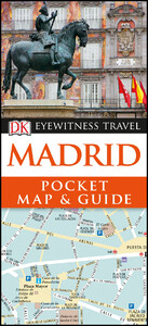 Книги для взрослых: DK Eyewitness Madrid Pocket Map and Guide