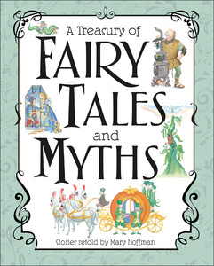 Художні книги: A Treasury of Fairy Tales and Myths