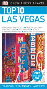 Туризм, атласи та карти: DK Eyewitness Top 10 Travel Guide Las Vegas