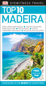 Книги для дорослих: DK Eyewitness Top 10 Travel Guide: Madeira
