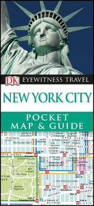 Туризм, атласи та карти: DK Eyewitness Pocket Map and Guide: New York City