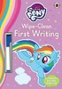 My Little Pony: Wipe-Clean First Writing [Ladybird]