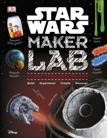 Поделки, мастерилки, аппликации: Star Wars Maker Lab: 20 Galactic Science Projects