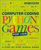 Computer Coding Python Games for Kids (9780241317792)